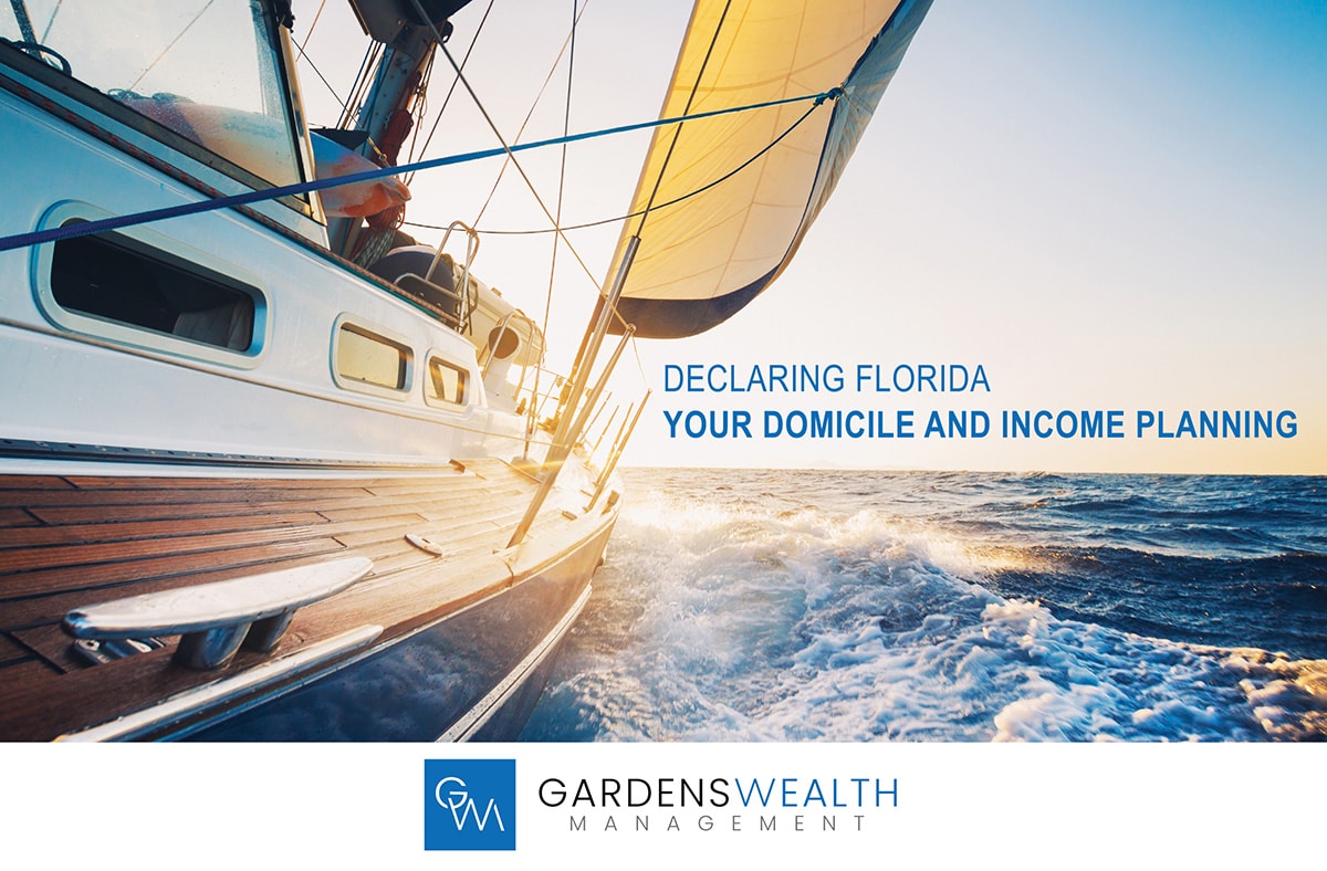 Gardens Wealth Management direct mail cover — Declaring Florida Your Domicile and Income Planning
